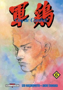 Mangas - Coq de combat - 1re édition Vol.6