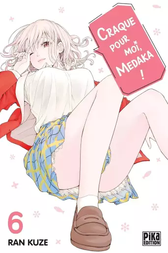 Manga - Manhwa - Craque pour moi, Medaka ! Vol.6