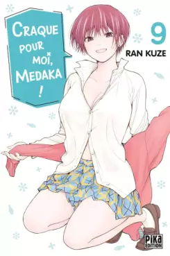 Craque pour moi, Medaka ! Vol.9