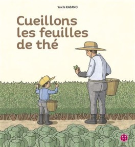 Mangas - Cueillons les Feuilles de thé