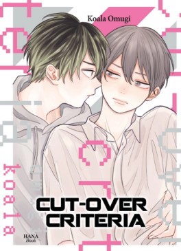 Manga - Cut-Over Criteria