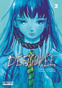 Défigurée Vol.2