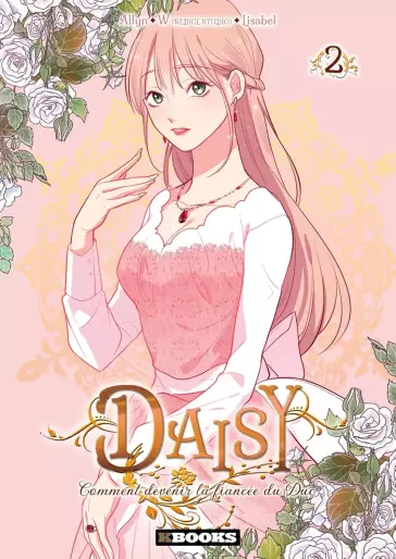 Manga - Manhwa - Daisy – Comment devenir la fiancée du Duc Vol.2