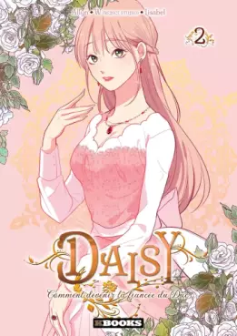 Daisy – Comment devenir la fiancée du Duc Vol.2