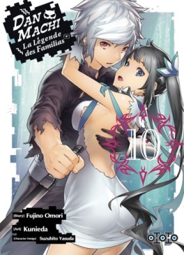 Manga - DanMachi – La Légende des Familias Vol.10