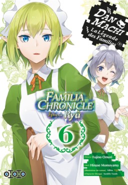 Manga - DanMachi – Familia Chronicle - Episode Ryu Vol.6