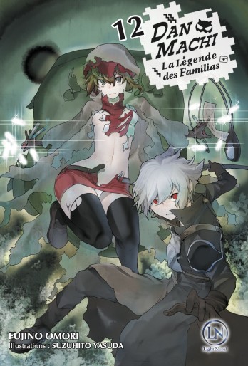 Manga - Manhwa - DanMachi – La Légende des Familias - Light Novel Vol.12
