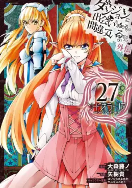 Manga - Manhwa - Dungeon ni Deai wo Motomeru no wa Machigatte Iru Darô Ka - Sword Oratoria jp Vol.27