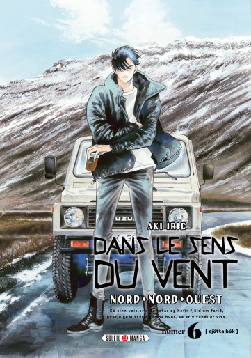 Manga - Manhwa - Dans le sens du vent - Nord, Nord-Ouest Vol.6