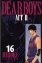 Manga - Manhwa - Dear Boys Act 2 jp Vol.16