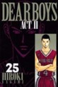 Manga - Manhwa - Dear Boys Act 2 jp Vol.25