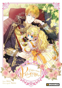 Manga - Manhwa - Dites-moi, Princesse ! Vol.1