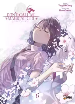 Manga - Manhwa - Don't Call Me Magical Girl, I'm OOXX Vol.6