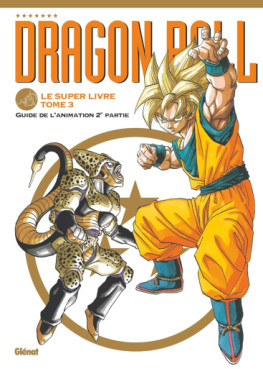 Manga - Manhwa - Dragon Ball - Le super livre Vol.3