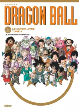 Manga - Manhwa - Dragon Ball - Le super livre Vol.4