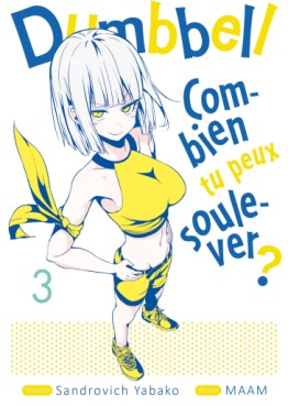 Manga - Manhwa - Dumbbell - Combien tu peux soulever ? Vol.3