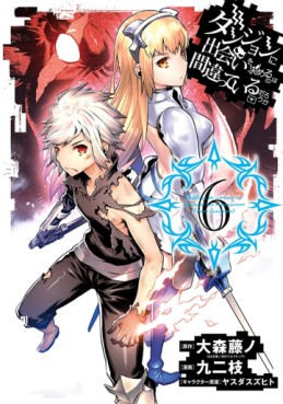 Manga - Manhwa - Dungeon ni Deai wo Motomeru no wa Machigatte Iru Darô ka jp Vol.6