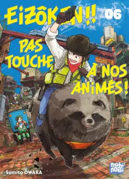 Manga - Manhwa - Eizôken ! Pas touche à nos animés Vol.6