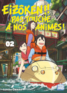 Manga - Manhwa - Eizôken ! Pas touche à nos animés Vol.2