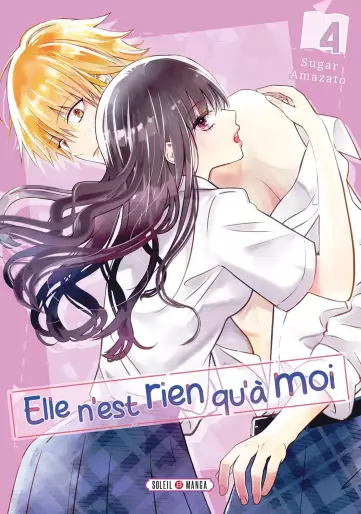 Manga - Manhwa - Elle n'est rien qu'a moi ! Vol.4
