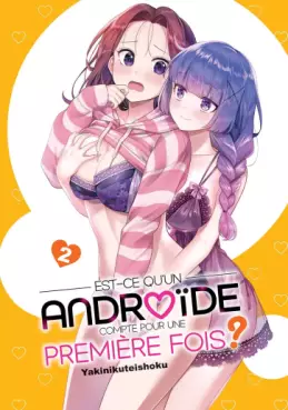 Manga - Est-ce qu'un androïde compte pour une première fois ? Vol.2