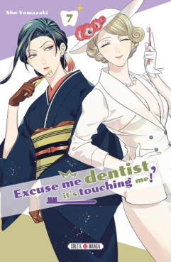 Manga - Manhwa - Excuse me dentist, it's touching me ! Vol.7