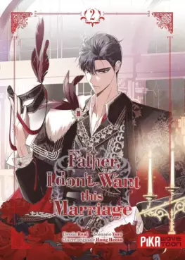 Manga - Manhwa - Father I don't Want this Marriage Vol.2