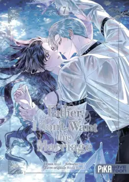 Father I don't Want this Marriage Vol.7