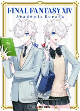 Manga - Final Fantasy XIV - Académie Éorzéa