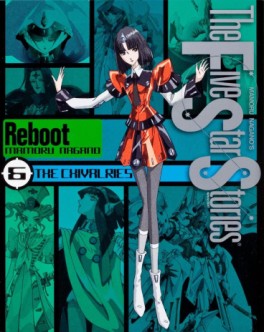 Manga - Manhwa - Five Star Monogatari - Nouvelle Edition - Reboot 06 -The Chilvaries jp Vol.6