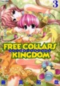 Manga - Manhwa - Free Collars Kingdom jp Vol.3