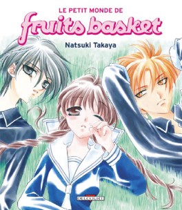 Manga - Fruits Basket - Le petit monde de Fruits Basket