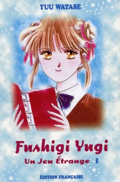 manga - Fushigi Yugi - Un jeu étrange Vol.1