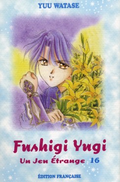 manga - Fushigi Yugi - Un jeu étrange Vol.16