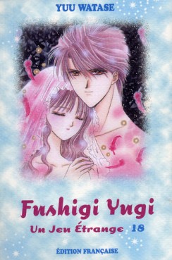 manga - Fushigi Yugi - Un jeu étrange Vol.18