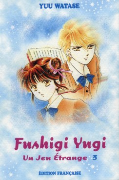 Manga - Fushigi Yugi - Un jeu étrange Vol.3