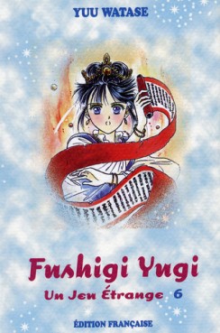 Manga - Fushigi Yugi - Un jeu étrange Vol.6