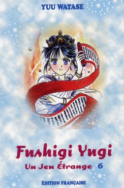 manga - Fushigi Yugi - Un jeu étrange Vol.6