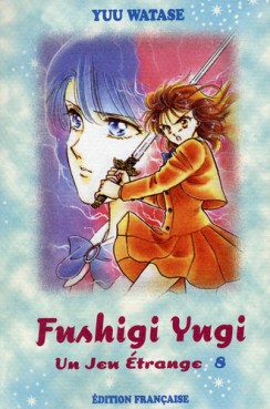 Mangas - Fushigi Yugi - Un jeu étrange Vol.8