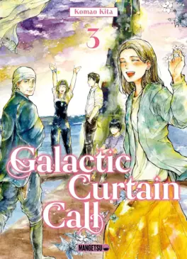 Galactic Curtain Call Vol.3