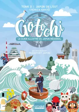 Gotochi - Le guide illustré du Japon régional Vol.2