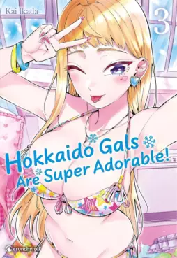 Manga - Manhwa - Hokkaido Gals Are Super Adorable Vol.3