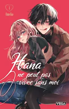 Manga - Manhwa - Hana ne peut pas vivre sans moi Vol.1