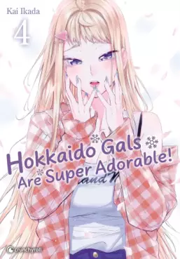 Manga - Manhwa - Hokkaido Gals Are Super Adorable Vol.4