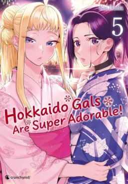 Manga - Manhwa - Hokkaido Gals Are Super Adorable Vol.5