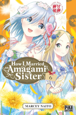 Manga - How I Married an Amagami Sister Vol.6