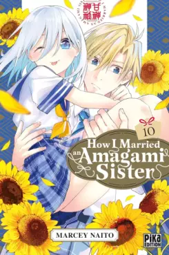 Manga - Manhwa - How I Married an Amagami Sister Vol.10
