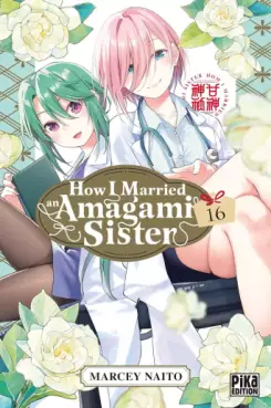 Manga - Manhwa - How I Married an Amagami Sister Vol.16