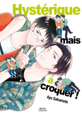 Manga - Hystérique mais à croquer