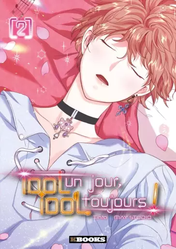 Manga - Manhwa - Idol un jour, Idol toujours ! Vol.2